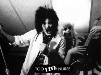 Too Live Nurse